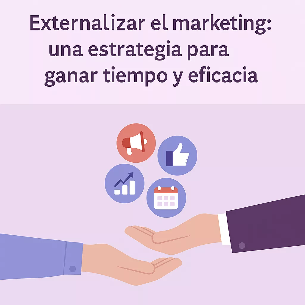 Ilustración en tonos lavanda con dos manos intercambiando iconos de marketing — megáfono, calendario, analítica y redes sociales — representando la externalización del marketing para ganar tiempo y eficacia
